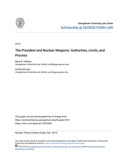 The President and Nuclear Weapons: Authorities, Limits, and Process