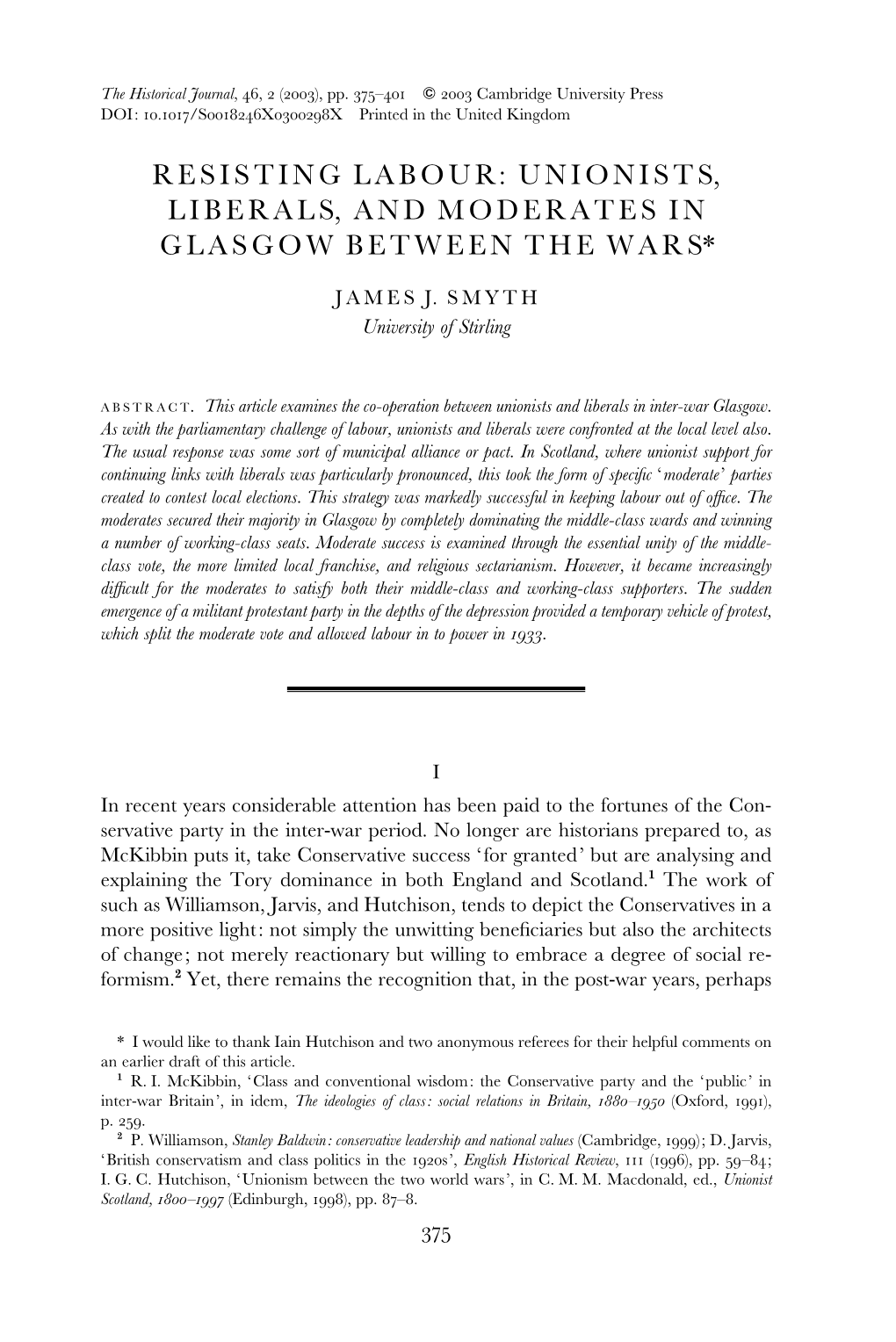 Resisting Labour: Unionists, Liberals, and Moderates in Glasgow Between the Wars*