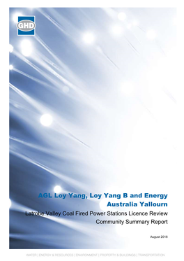 AGL Loy Yang, Loy Yang B and Energy Australia Yallourn Latrobe Valley Coal Fired Power Stations Licence Review Community Summary Report