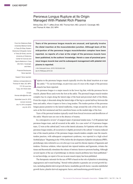 Peroneus Longus Rupture at Its Origin Managed with Platelet Rich Plasma Britney Else, DO; T