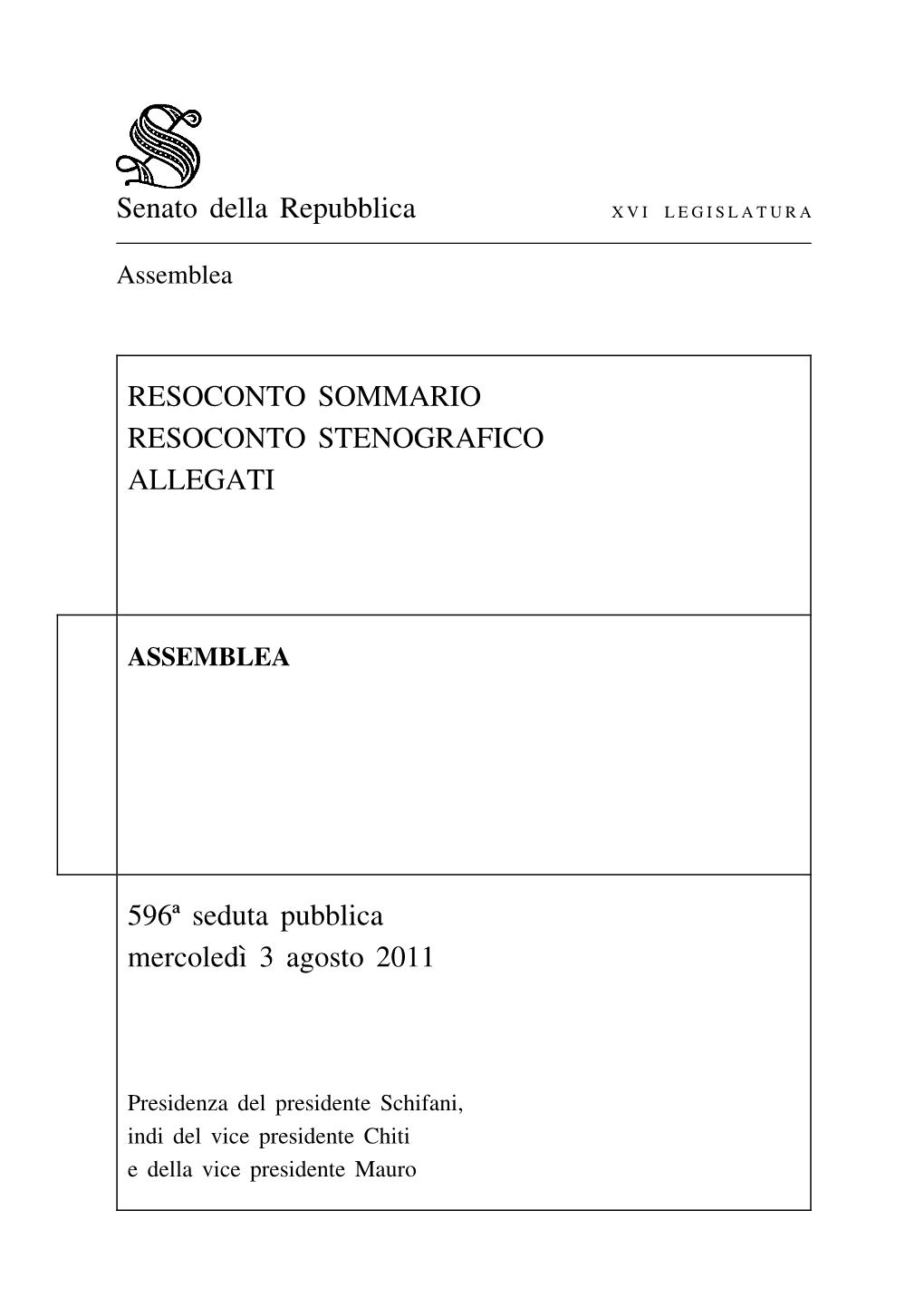 Senato Della Repubblica RESOCONTO SOMMARIO