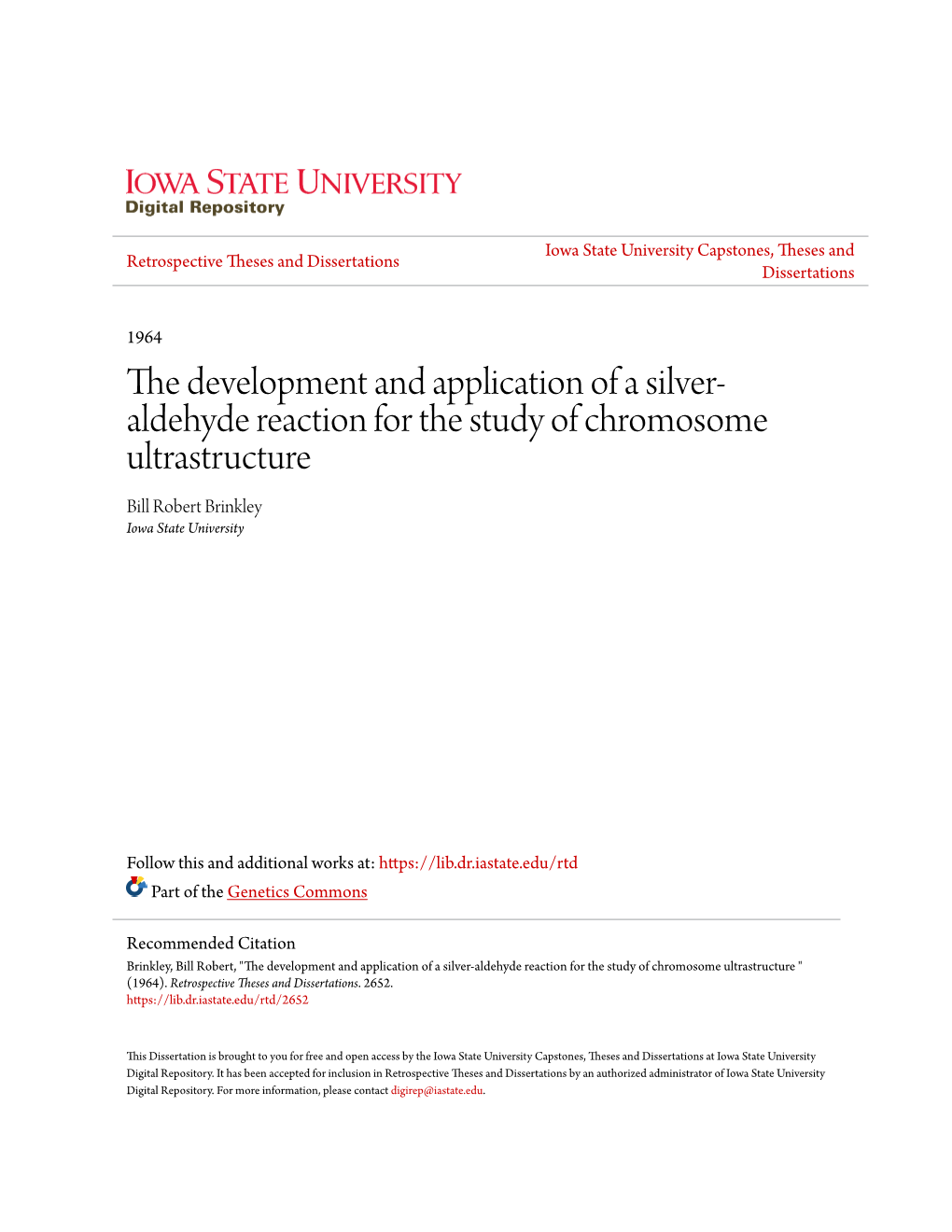 Aldehyde Reaction for the Study of Chromosome Ultrastructure Bill Robert Brinkley Iowa State University