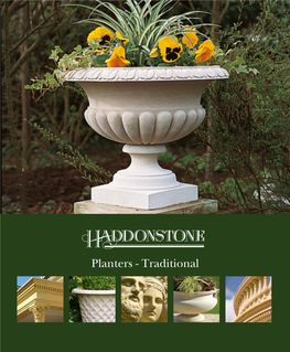 Planters - Traditional WHY HADDONSTONE?