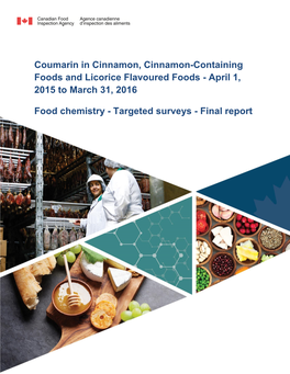 Coumarin in Cinnamon, Cinnamon-Containing Foods and Licorice Flavoured Foods - April 1, 2015 to March 31, 2016
