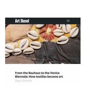 From the Bauhaus to the Venice Biennale: How Textiles Became Art Skye Sherwin