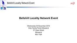 Bellshill Locality Network Event