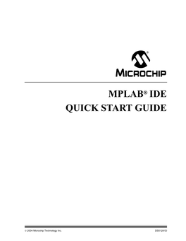 MPLAB IDE Quick Start Guide