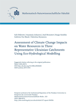 Assessment of Climate Change Impacts on Water Resources in Three Representative Ukrainian Catchments Using Eco-Hydrological Modelling