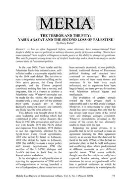 THE TERROR and the PITY: YASIR ARAFAT and the SECOND LOSS of PALESTINE by Barry Rubin*