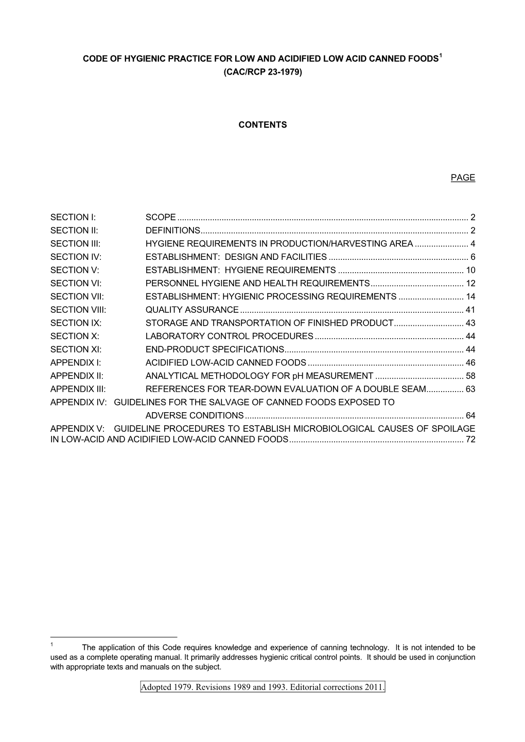 Code of Hygienic Practice for Low and Acidified Low Acid Canned Foods1 (Cac/Rcp 23-1979)