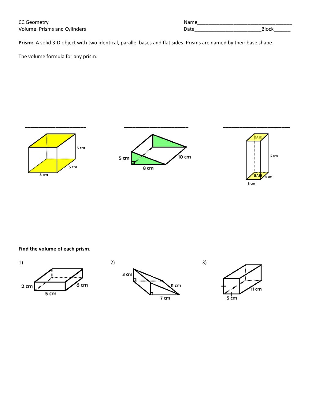 CC Geometry Name______Volume: Prisms and Cylinders Date______Block______