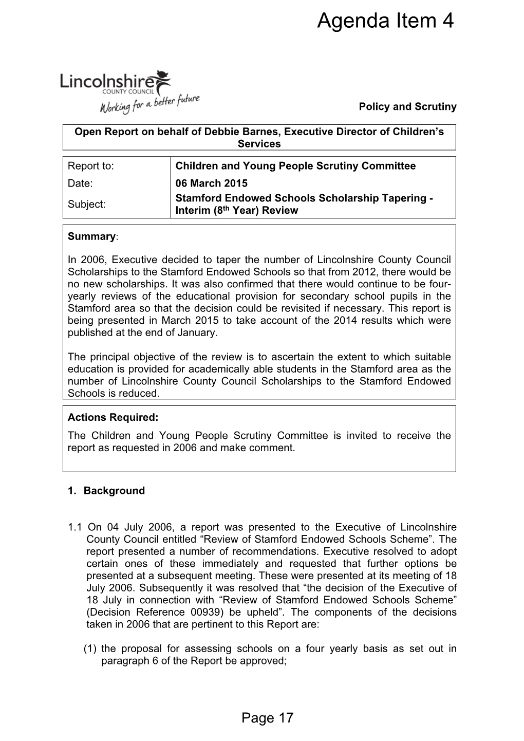 Stamford Endowed Schools Scholarship Tapering - Subject: Interim (8Th Year) Review Keydecision Decision? Reference: No Summary