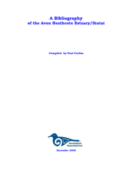 A Bibliography of the Avon Heathcote Estuary/Ihutai