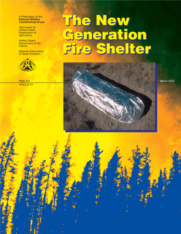 The New Generation Fire Shelter (NFES 2710)