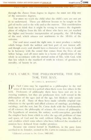 PAUL CARUS : the Piillosorher, the EDITOR, the :\IAX