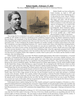 Robert Smalls—February 17, 2021 the Story of Robert Smalls Is One of My Favorites in American History