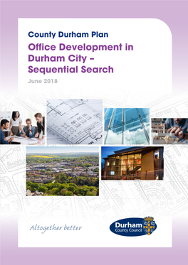 Office Development in Durham City Sequential Search Office Development in Durham City Sequential Search