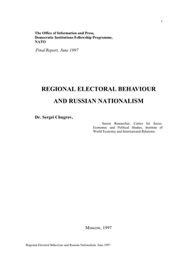 Regional Electoral Behaviour and Russian Nationalism