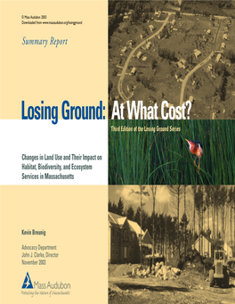 Losing Ground: at What Cost? Third Edition of the Losing Ground Series