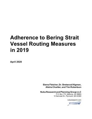 Adherence to Bering Strait Vessel Routing Measures in 2019