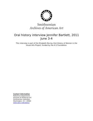 Oral History Interview Jennifer Bartlett, 2011 June 3-4