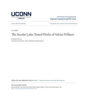 The Secular Latin-Texted Works of Adrian Willaert