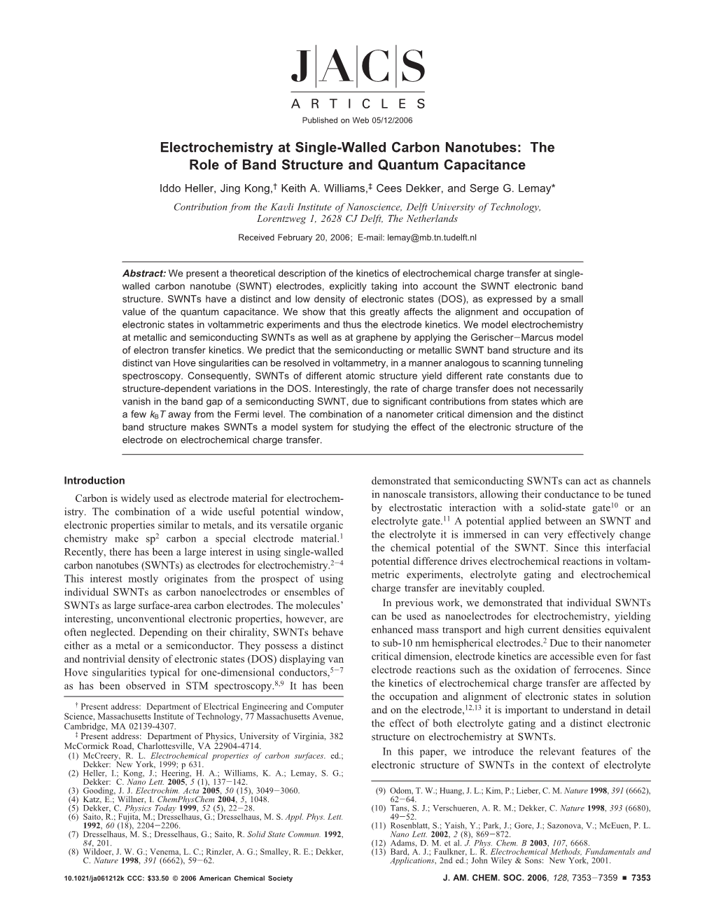 The Role of Band Structure and Quantum Capacitance Iddo Heller, Jing Kong,† Keith A