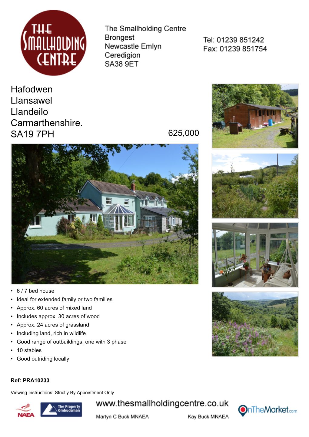 Hafodwen Llansawel Llandeilo Carmarthenshire. SA19 7PH 625,000