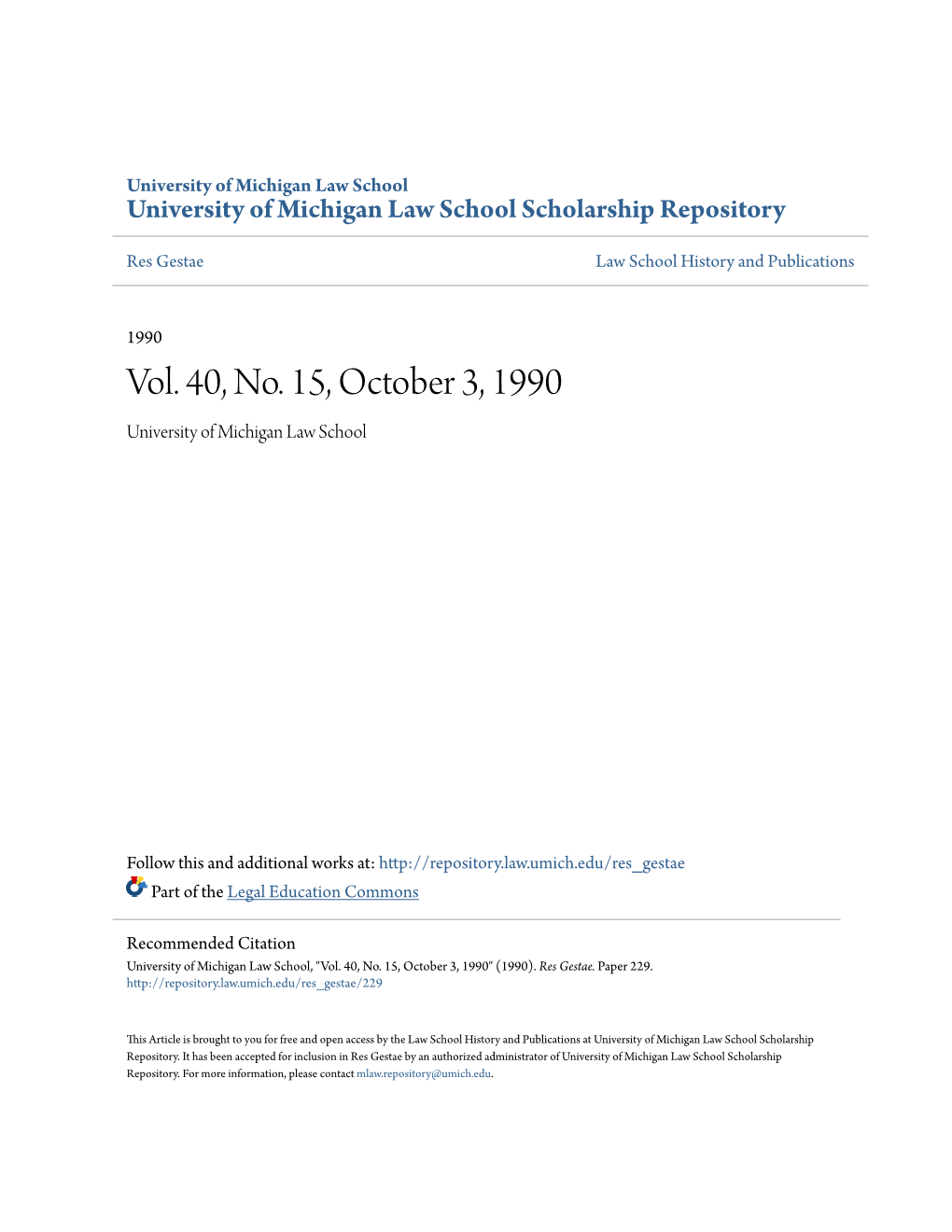 Vol. 40, No. 15, October 3, 1990 University of Michigan Law School