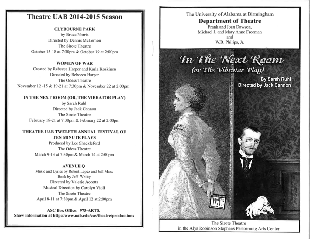 Theatre UAB 2014-2015 Season the University of Alabama at Birmingham Department of Theatre Frank and Joan Dawson, CLYBOURNE PARK Michael J