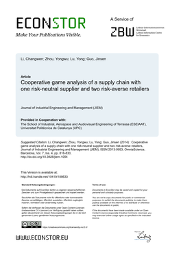 Cooperative Game Analysis of a Supply Chain with One Risk-Neutral Supplier and Two Risk-Averse Retailers