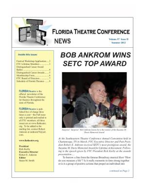 Bob Ankrom Wins SETC Top Award Continued from Page 1 Infamy? Our Recipient of the Suzanne M