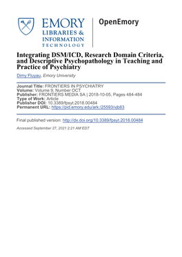 Integrating DSM/ICD, Research Domain Criteria, and Descriptive Psychopathology in Teaching and Practice of Psychiatry Dimy Fluyau, Emory University