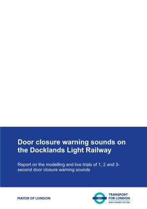 Door Closure Warning Sounds on the Docklands Light Railway