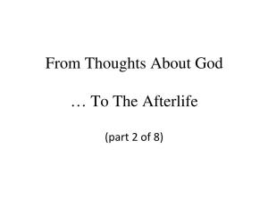 From Thoughts About God … to the Afterlife