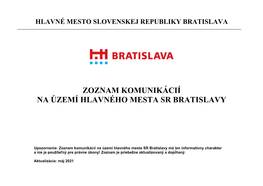 Zoznam Komunikácií Na Území Hlavného Mesta Sr Bratislavy