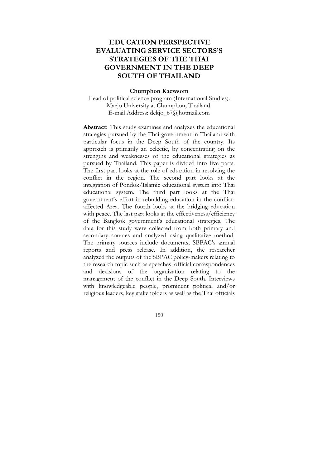 Education Perspective Evaluating Service Sectors’S Strategies of the Thai Government in the Deep South of Thailand