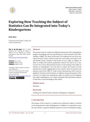 Exploring How Teaching the Subject of Statistics Can Be Integrated Into Today's Kindergartens
