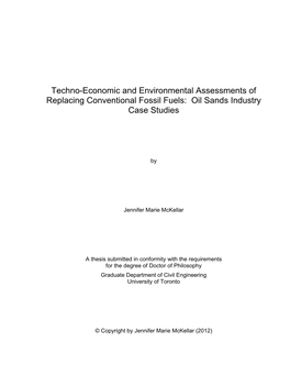 Techno-Economic and Environmental Assessments of Replacing Conventional Fossil Fuels: Oil Sands Industry Case Studies