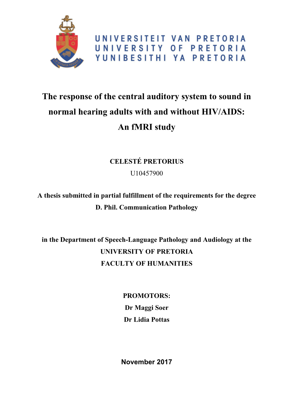 The Response of the Central Auditory System to Sound in Normal Hearing Adults with and Without HIV/AIDS: an Fmri Study