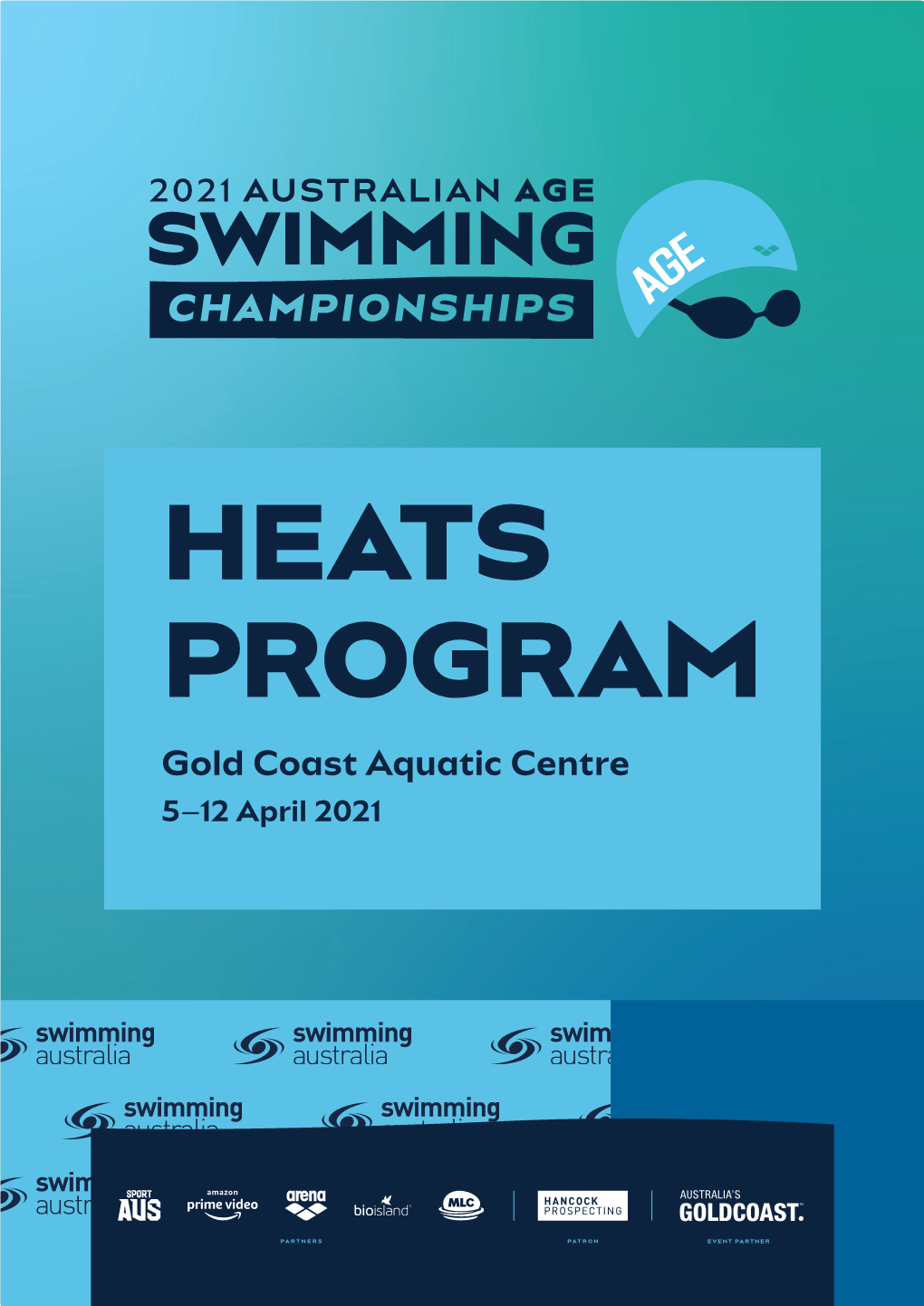 HEATS PROGRAM Gold Coast Aquatic Centre 5–12 April 2021
