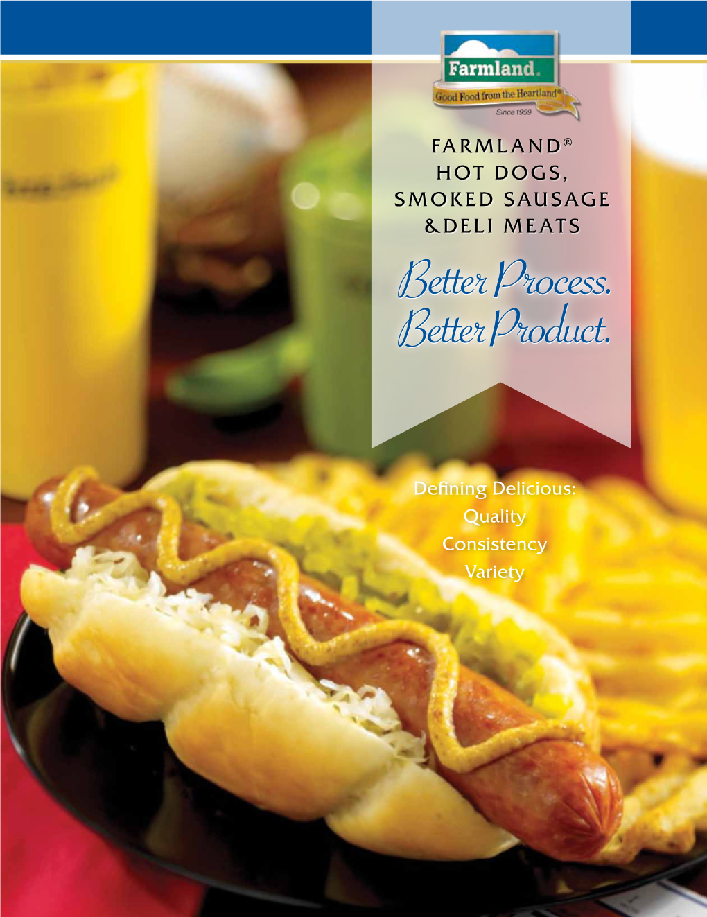 Farmland® Hot Dogs, Smoked Sausage &Deli Meats