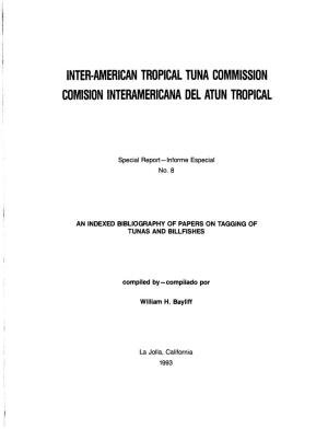 Inter·American Tropical Tuna Commission Comision Interamericana Del Atun Tropical