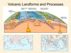 Volcanic Landforms and Processes