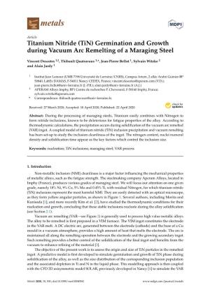 Germination and Growth During Vacuum Arc Remelting of a Maraging Steel