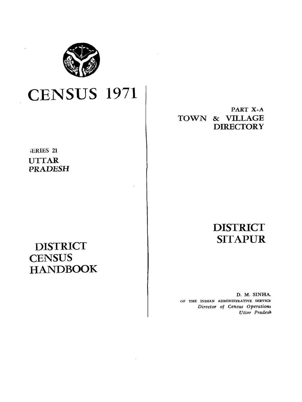 District Census Handbook, Sitapur, Part X-A, Series-21, Uttar Pradesh