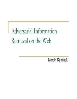 Adversarial Information Retrieval on the Web