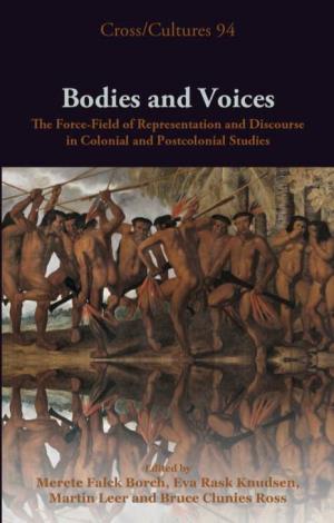 Bodies and Voices Ross Readings in the Post / Colonial C Ultures Literatures in English 94