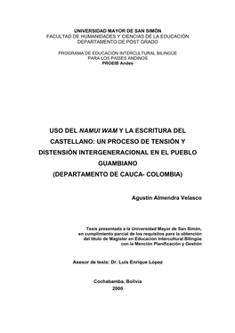 Uso Del Namui Wam Y La Escritura Del Castellano: Un Proceso De Tensión Y Distensión Intergeneracional En El Pueblo Guambiano (Departamento De Cauca- Colombia)