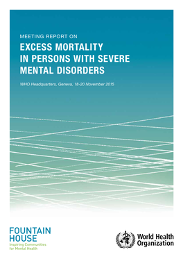 Meeting Report on Excess Mortality in Persons with Severe Mental Disorders